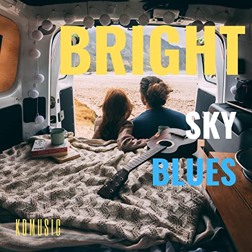 Bright Sky Blues from KDMusic